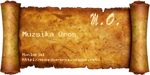 Muzsika Oros névjegykártya